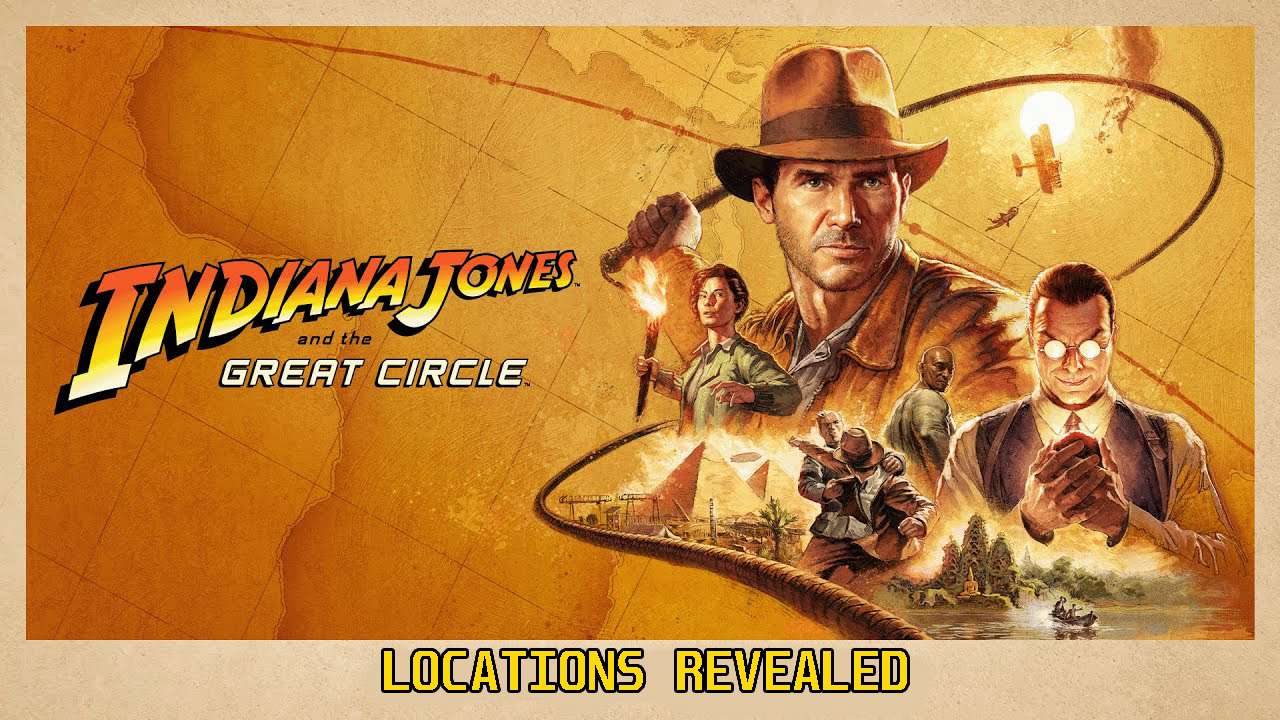 Indiana Jones And The Great Circle Devs Confirm In-Game Locations, Hint At New & Familiar Characters