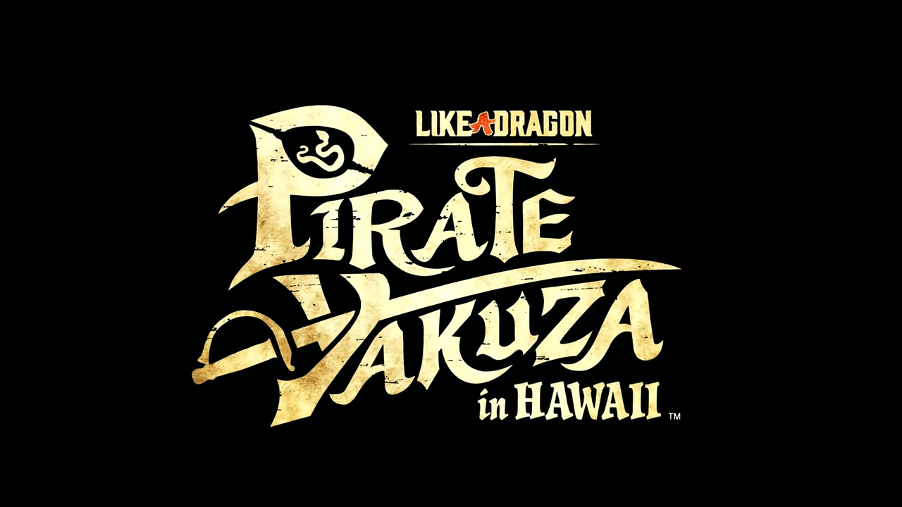 Sega and RGG Studio Announce Like a Dragon: Pirate Yakuza in Hawaii for February 2025 Release